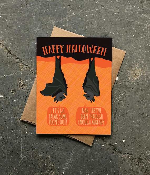 funny halloween card / pandemic halloween / been through enough bats