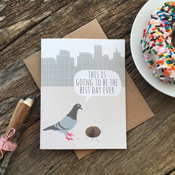 Funny Pigeon Birthday Card: Enjoy the Little Things