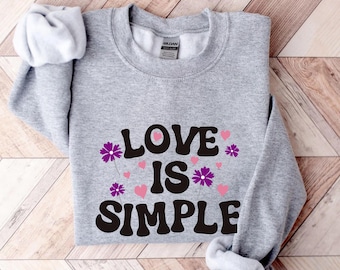 Ace Pride Valentinstag Sweatshirt: Liebe ist einfach