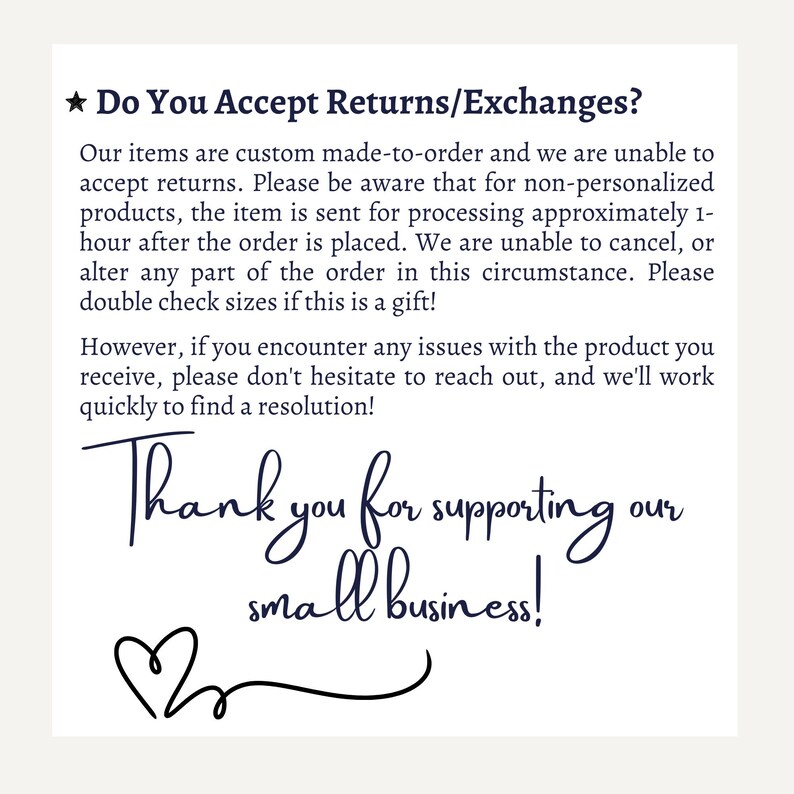 May include: A white background with black text that reads "★ Do You Accept Returns/Exchanges?" followed by a paragraph explaining the shop's return policy. The text concludes with "Thank you for supporting our small business!" and a stylized heart.