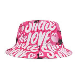 Share the Love Bucket Hat, Trendy Summer Hat, Gift for Her, Beach Hat, Festival Accessory, Every Day Gift