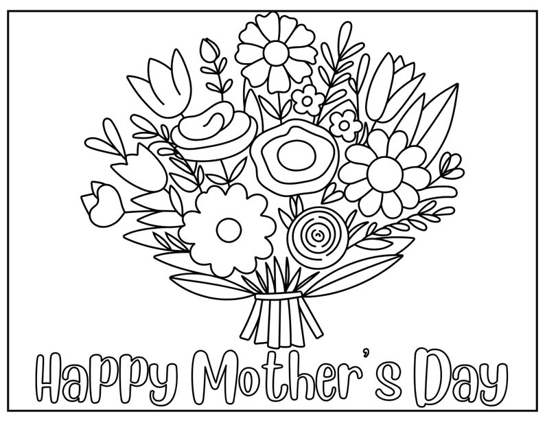 May include: A black and white line drawing of a bouquet of flowers with the text "Happy Mother's Day" below.