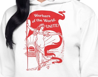 Leftist Hoodie: Workers of the World, Unite! | Unisex Walter Crane Style Retro Socialist Anti-Capitalist Pro-Labor