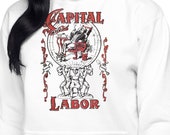 Workers Hoodie: Capital and Labor | Unisex Socialism Leftist Shirt, Retro Communist, Socialist, Communism, Anti-Capitalist, pro-Union Gift
