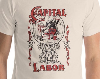 Workers T-Shirt: Capital and Labor | Unisex Socialism Leftist Shirt, Retro Communist, Socialist, Communism, Anti-Capitalist, pro-Union Gift