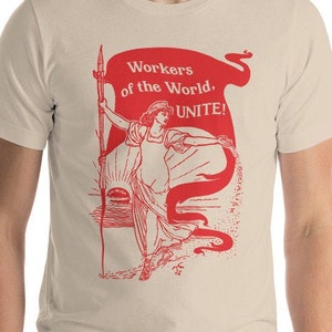 Leftist T-Shirt: Workers of the World, Unite! | Unisex Retro Socialism, Walter Crane Style, Retro Socialist Anti-Capitalist Strike Shirt