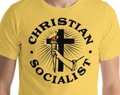 Christian Socialist T-Shirt, Religious Leftist Unisex Shirt, Anti-Capitalist, Socialism Socialist Gift