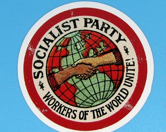 Large Socialist Party Sticker | Workers of the World Unite! | Retro Socialism for Laptop Water Bottle Etc, Small Gift