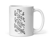 LGBTQ+ Mug, The Queer, The Quaint, The Quizzical | Book Title Ceramic Mug, Lesbian, Gay, Bisexual, Trans, Queer, LGBTQ Gift