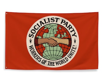 Socialist Flag: Socialist Party | Workers of the World Unite | Retro Edwardian 3x5 foot Flag Socialism, Leftist, Pro-Worker