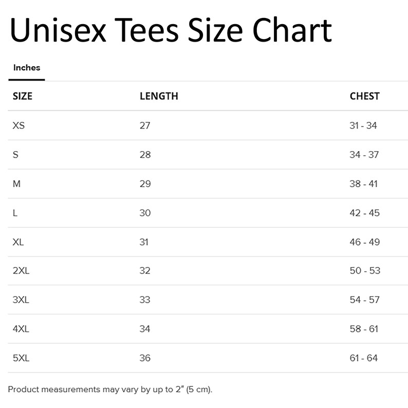 Puede incluir: Tabla de tallas de camisetas unisex que muestra las medidas de pecho y largo en pulgadas para las tallas XS a 5XL.