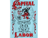 Workers Flag: Capital and Labor | 56x34.5 inches Flag Communist Socialist Leftist Retro Anti-Capitalist Pro-Worker Pro-Labor