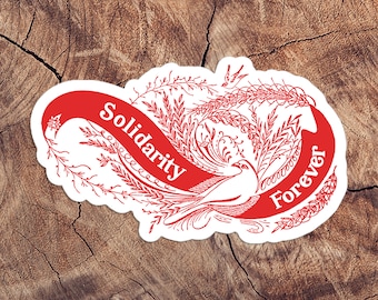 Solidarity Forever Banner with Birds and Flourishing Kiss-Cut Large Sticker | Retro Socialist Anti-Capitalist Pro-Labor Communist Small Gift