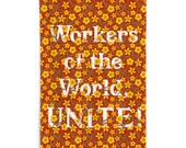 Workers Flag: Workers of the World, Unite! Floral 5x3 Foot Retro Socialist, Leftist, Anti-Capitalist, Communist, Pro-Union, Pro-Worker