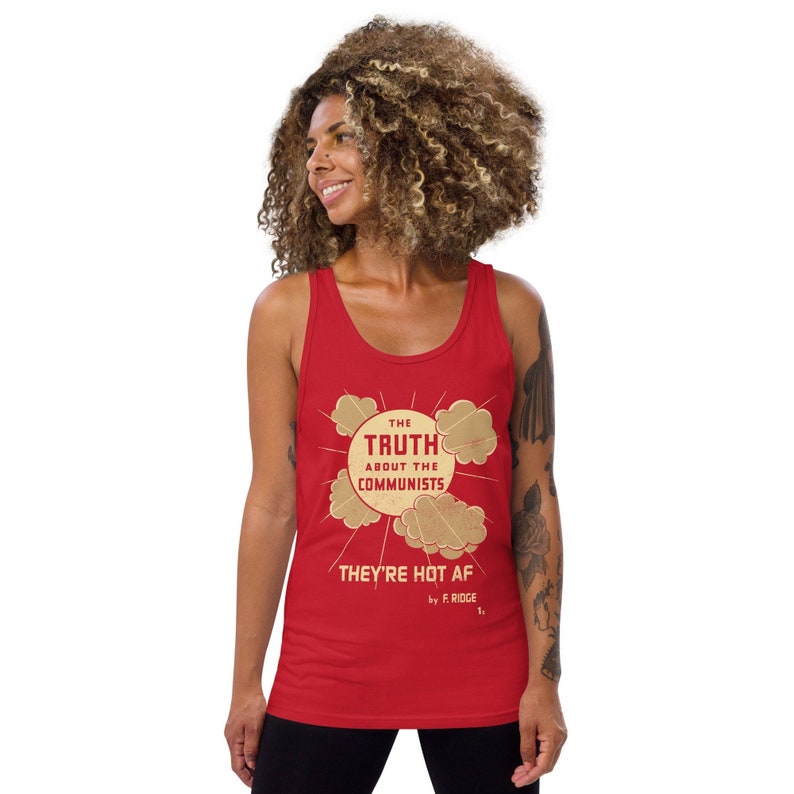 The Truth about the Communists: They're Hot AF Tank Unisex Distressed Look Leftist Shirt, Retro Communist, Communism Anti-Capitalist image 1