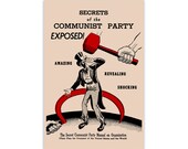 Secrets of the Communist Party Exposed! Poster, Retro Red Scare Reproduction, Hammer and Sickle, Uncle Sam Communism Leftist Art Unframed