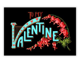 To My Valentine Bleeding Hearts Small Print, 4x6" Postcard: 1900s Style Old Fashioned Valentine Flat Card Romantic Love Gift