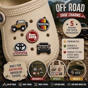 May include: A beige shoe adorned with five Toyota-themed shoe charms. The charms feature a yellow SUV, Toyota logos, and a red and white emblem. Text reads "Off Road Shoe Charms" and "Built for Adventure. Driven by Toyota."