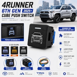 May include: A black rectangular push switch for a 2025+ Toyota 4Runner 6th Gen, featuring a laser-etched vehicle icon and a horizontal LED indicator light. The switch includes a blue connector, a wiring pigtail, and supports 12V or 24V power.