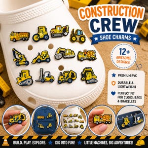 May include: A selection of yellow construction vehicle shoe charms, including diggers and trucks, displayed on a white shoe. The text "CONSTRUCTION CREW SHOE CHARMS" is visible. The charms are made of premium PVC and are durable and lightweight.