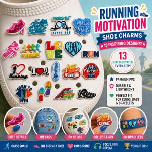 May include: A selection of 13 running-themed shoe charms, featuring phrases such as "Run Wild," "Happy Dad," and "Just Keep Running." The charms are displayed on a white clog, a backpack, and a bracelet. The text says "Running Motivation Shoe Charms."