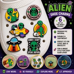 May include: A selection of six vibrant alien shoe charms, ideal for clogs, bags, and bracelets. The charms showcase green aliens in diverse designs, including a spaceship, a UFO, and text that reads "Sorry I don't speak human".