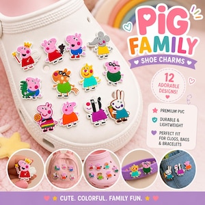 May include: A collection of 12 colorful Pig Family shoe charms, including various characters, displayed on a white shoe. The charms are made of premium PVC and are durable and lightweight. The image also shows the charms on a backpack, bracelet, and denim.