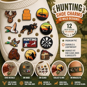 May include: A set of 12 hunting-themed shoe charms featuring designs like a deer, duck, and bear. The charms are made of durable PVC and are suitable for clogs, bags, and bracelets. The image includes the text "Hunting Shoe Charms" and "12 Wild Designs!"