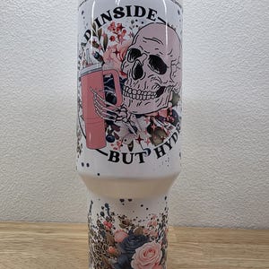 40oz Dead Inside Tumbler, Gift for her, Custom, Customizable gift, Pink, flowers