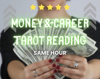 Money & Career Reading, Tarot Reading, Same Hour, Fast Delivery