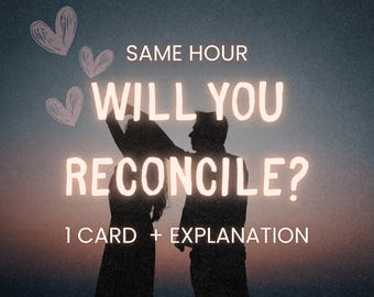 Will We Get Back Together? Yes or No - Same Hour Tarot Psychic Reading | Reconciliation Answers