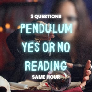May include: A person holding a pendulum over a crystal ball. The text on the image reads "3 Questions Pendulum Yes or No Reading Same Hour".