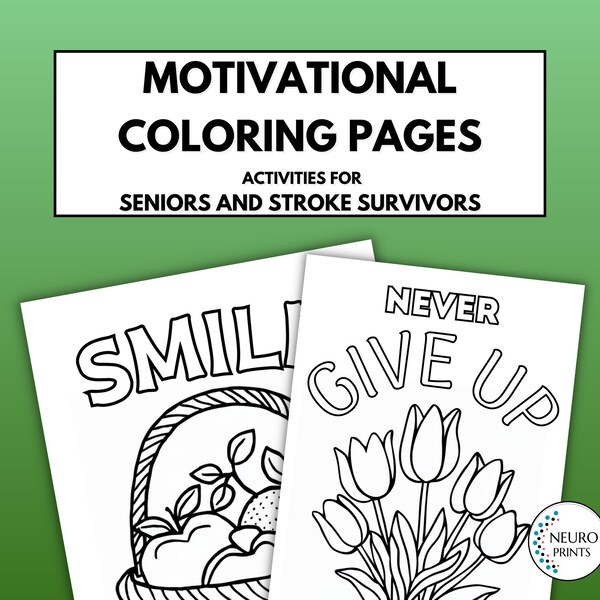 Motivational Simple Coloring Pages/ Stroke Recovery Worksheets/Dementia Activity Pages/ Fun Exercises For Senior Citizens/Hand Practice