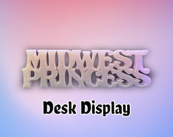 Exhibidor de escritorio Midwest Princess / Letrero impreso en 3D