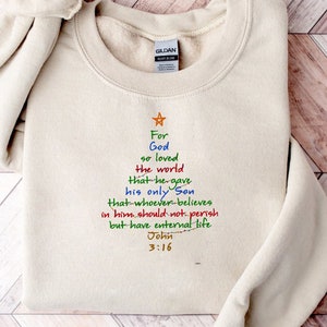 For God So Loved The World Bible Verse Christmas Tree Christmas Tree Sweatshirt, Merry & Bright Shirt, Christmas Shirts for Women