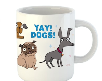 YAY Dogs -  11oz mug