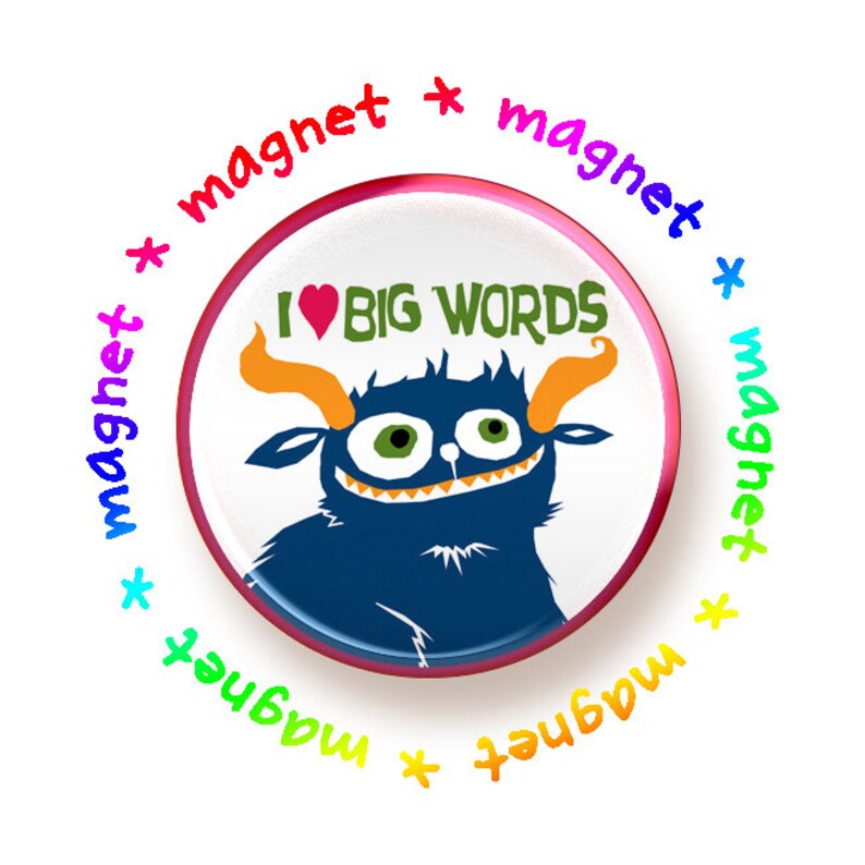 I heart Big Words round magnet