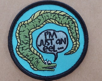 I'm Just an Eel - iron on patch