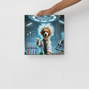 Mad Dog Scientist (Thin canvas)