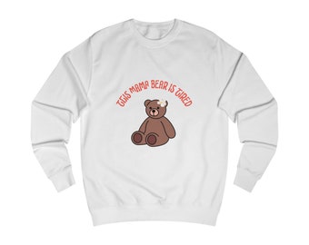 Sweatshirt unisexe Cette maman ours est fatiguée