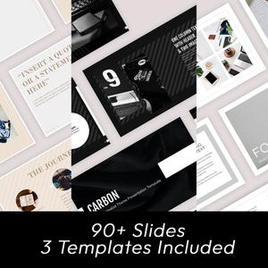 May include: A collection of presentation slides with a minimalist theme. The slides feature a black and white color scheme with text and images. The text on the slides includes "Insert a Quote or a Statement Here" and "Carbon". The image also includes the text "90+ Slides" and "3 Templates Included".