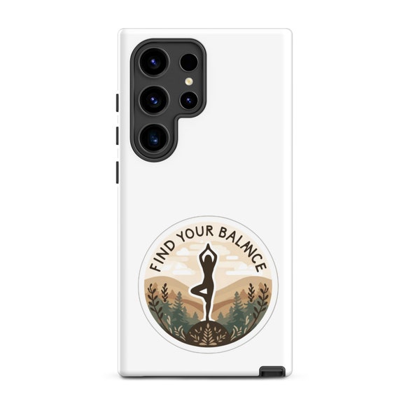 Find Your Balance Samsung Case - Mindfulness Yoga Design, Protective Cover for Samsung Galaxy Models, Serene Nature Scene