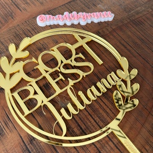 Custom Christening Cake Topper Custom Acrylic Cake Topper Baptism Cake Topper God Bless Cake Topper Cross Cake Topper First Communion Cake