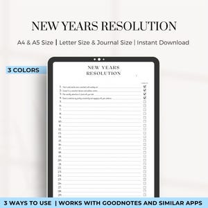 May include: A digital printable New Year's Resolution checklist with 30 numbered lines and checkboxes next to each line. The checklist is in a black and white design with the text "NEW YEARS RESOLUTION" at the top. The text "3 WAYS TO USE | WORKS WITH GOODNOTES AND SIMILAR APPS" is at the bottom of the checklist.