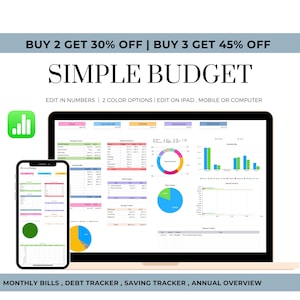 May include: A laptop and smartphone showing a budgeting spreadsheet with colourful charts and graphs. The text "SIMPLE BUDGET" is above the screen. The image also includes the text "BUY 2 GET 30% OFF | BUY 3 GET 45% OFF" and "MONTHLY BILLS, DEBT TRACKER, SAVING TRACKER, ANNUAL OVERVIEW".
