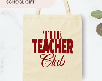 The Teacher Club Tote Bag, Trendy Teacher Tote, Teacher Appreciation Gift, Cute Educator Canvas Bag