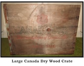 Vintage Large Wood Canada Dry Soda Crate, The Champagne of Ginger Ale