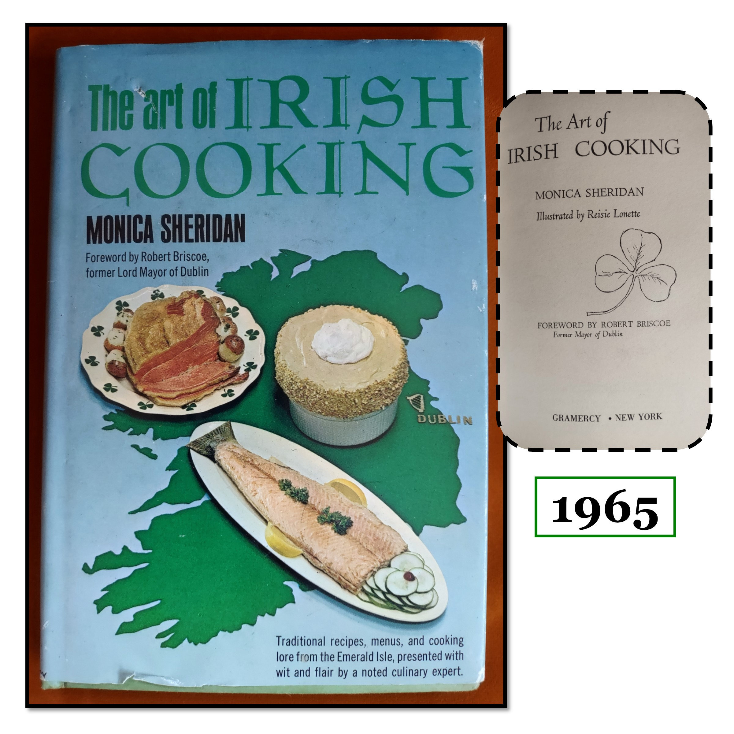 2 - Vintage Irish Recipe Books, 1965 the Art of Irish Cooking by