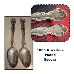 May include: Two antique silver-plated spoons with ornate handles and oval bowls. The spoons are displayed with a close-up of the spoon handles, which are engraved with the letter "P". The text "1835 R Wallace Plated Spoons" is also visible.