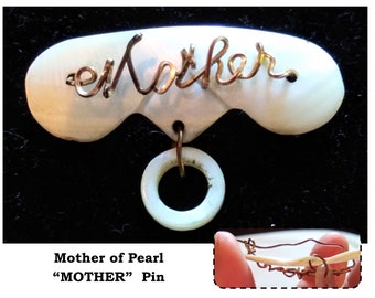 Victorian Mother of Pearl Shell Mother Pin Brooch w/ Gold Tone Wire Script & Dangling MOP Ring